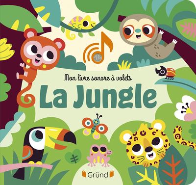 Mon Livre Sonore à Volets - La Jungle