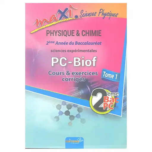 [9789954682630] Maxi Sciences physiques 2Bac Pc Tome 1