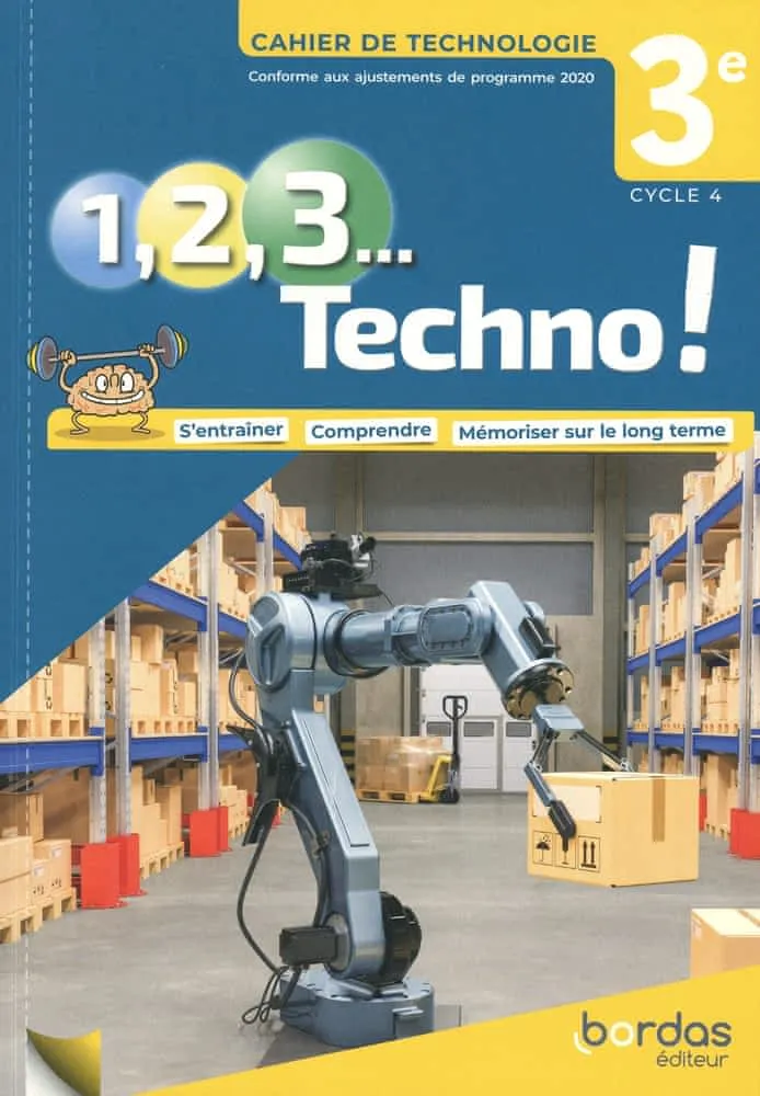 1, 2, 3 TECHNO ! 3E 2021 – CAHIER DE TECHNOLOGIE ELEVE