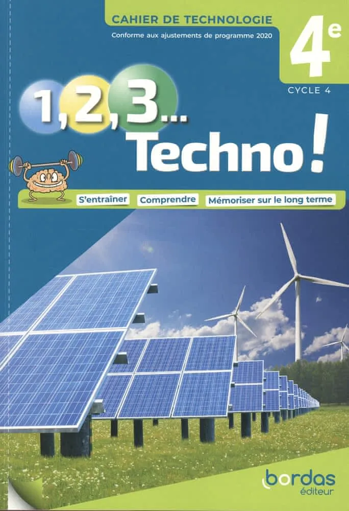 [9782047338315] 1, 2, 3 TECHNO ! 4E 2021 – CAHIER DE TECHNOLOGIE ELEVE