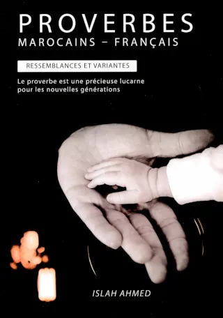 PROVERBES MAROCAINS – FRACAIS